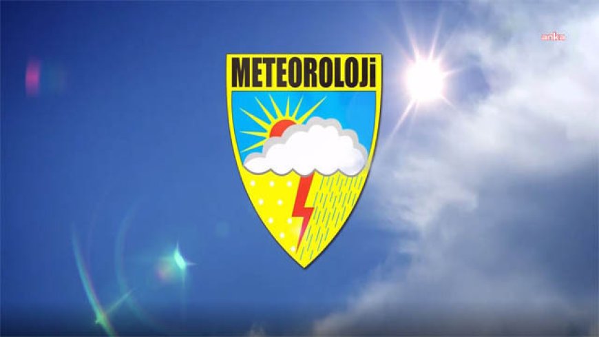 Meteoroloji: 10 ilde yağış bekleniyor