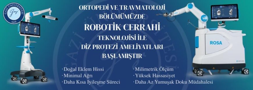 Diz protezi ameliyatları yapay zekalı robotik cerrahiyle yapılıyor