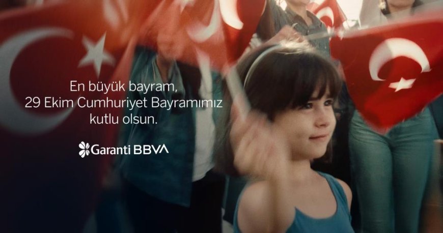 Garanti BBVA, Cumhuriyetin 101. yılını özel bir filmle kutluyor