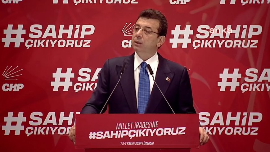 CHP'nin "Millet İradesine Sahip Çıkıyoruz" kampı... Ekrem İmamoğlu: "Bu siyasi kumpasın çok sebebi var ama en temel hedefinin partimizin dengesini bozmak olduğunu unutmayın"