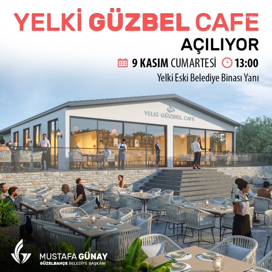 100 gün lansmanında duyurulmuştu: Güzelbahçe’de Yeni Güzbel Cafe Açılıyor