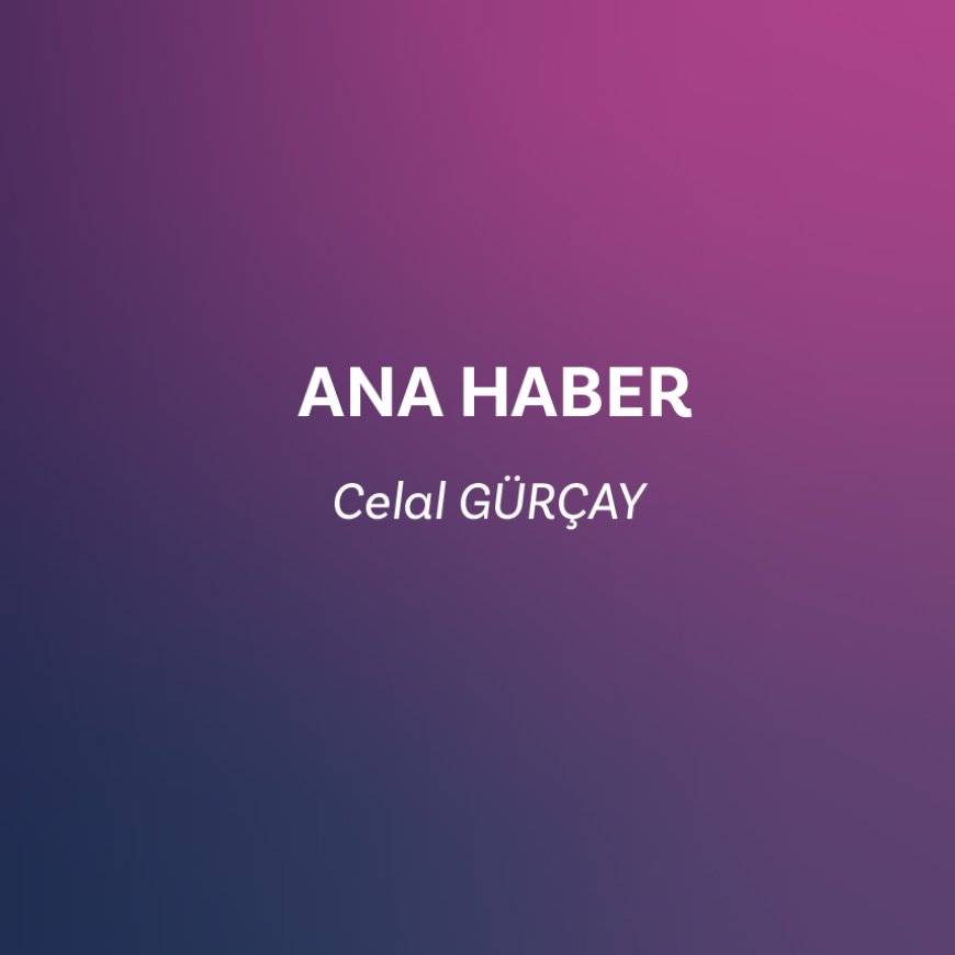 Ana haber